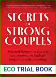 Secrets of Strong Couples: Personal Stories and Couples Communication Skills for Long-Lasting Relationships (Family Health and Mate-Seeking, Relationship Expert) (Couples Gift)