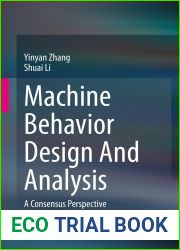 Machine Behavior Design And Analysis: A Consensus Perspective