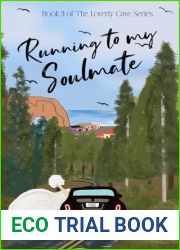 Running To My Soulmate: A Second Chance Small Beach Town Romance (Loverly Cave Series Book 3)