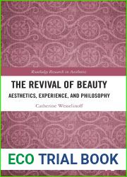 The Revival of Beauty (Routledge Research in Aesthetics)