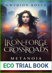 Iron-Forge Crossroads: Metanoia (Death|s Left Hand)
