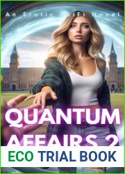 Quantum Affairs 2: An Erotic SciFi Novel