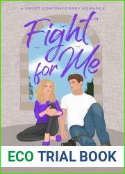 Fight for Me (The Cypress Valley Sweethearts)