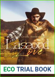 Lassoed Love (Wattle Creek, #1)