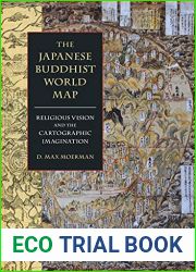 The Japanese Buddhist World Map: Religious Vision and the Cartographic Imagination