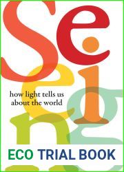 Seeing: How Light Tells Us About the World