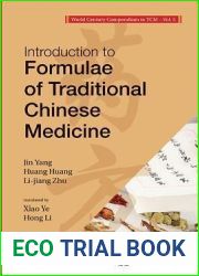 World Century Compendium To Tcm - Volume 5: Introduction To Formulae Of Traditional Chinese Medicine (Introduction to Tcm)