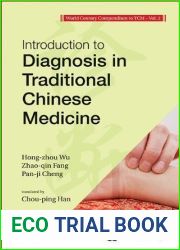 World Century Compendium To Tcm - Volume 2: Introduction To Diagnosis In Traditional Chinese Medicine