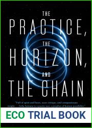The Practice, the Horizon, and the Chain