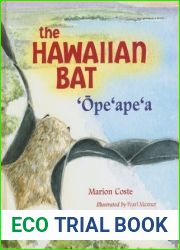 The Hawaiian Bat: ‘Ope|ape|a (Latitude 20 Books (Hardcover))