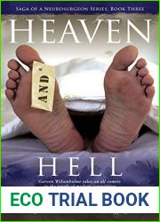 Heaven and Hell: Garven Wilsonhulme takes on all comers in the jungle of modern competition (Saga of a Neurosurgeon)
