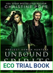 Unbound Spirits (Project Demon Hunters #2)