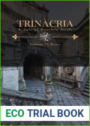 Trinacria: A Tale of Bourbon Sicily (Essential Prose Series)