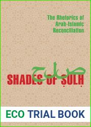 Shades of Sulh: The Rhetorics of Arab-Islamic Reconciliation (Composition, Literacy, and Culture)