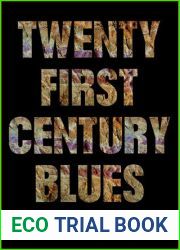 Twenty First Century Blues (Crab Orchard Series in Poetry)
