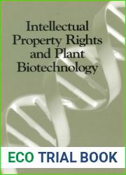 Intellectual Property Rights and Plant Biotechnology (Compass Series)