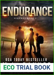 Endurance: An Apocalyptic Thriller (Highway Book 2)