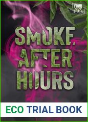 Smoke After Hours: Four20 Bae