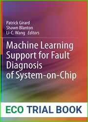 Machine Learning Support for Fault Diagnosis of System-on-Chip