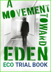 A Movement Toward Eden