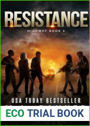 RESISTANCE: An Apocalyptic Thriller (Highway Book 3)