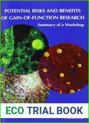 Potential Risks and Benefits of Gain-of-Function Research: Summary of a Workshop