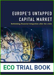 Europe|s Untapped Capital Market: Rethinking Financial Integration After the Crisis