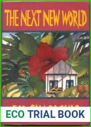 The Next New World.