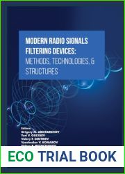 Modern Radio Signals Filtering Devices Methods, Technologies, and Structures