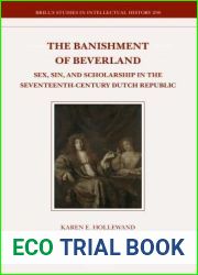 The Banishment of Beverland: Sex, Sin, and Scholarship in the Seventeenth-Century Dutch Republic