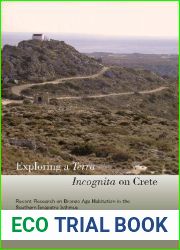 Exploring a Terra Incognita on Crete: Recent Research on Bronze Age Habitation in the Southern Ierapetra Isthmus