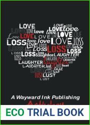 Love, Loss, Laughter and Lust