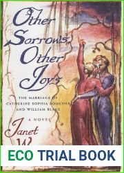 Other Sorrows, Other Joys: The Marriage of Catherine Sophia Boucher and William Blake