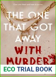 The One that Got Away with Murder