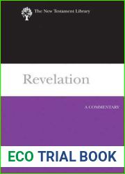 Revelation: A Commentary (The New Testament Library)