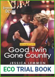 Good Twin Gone Country (Dynasties: Beaumont Bay #4)