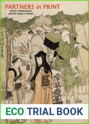 Partners in Print: Artistic Collaboration and the Ukiyo-E Market