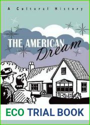 The American Dream: A Cultural History