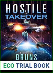 Hostile Takeover (The SynCorp Saga, #3)