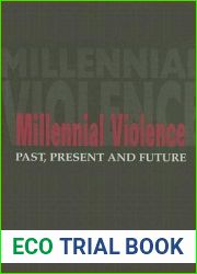 Millennial Violence: Past, Present and Future (Cass Series on Political Violence, 13)