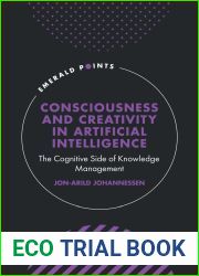 Consciousness and Creativity in Artificial Intelligence: The Cognitive Side of Knowledge Management (Emerald Points)