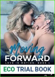 Moving Forward (Love in Motion Book 1)