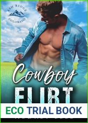 Cowboy Flirt (Ash Ridge: Colorado Cowboys, #2)