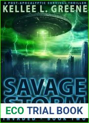Savage Storm - A Post-Apocalyptic Survival Thriller (Invaded Book 2)
