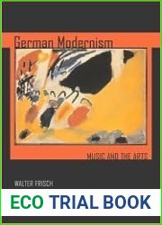 German Modernism: Music and the Arts
