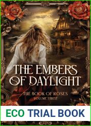 The Embers of Daylight (The Book of Roses #3)