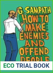 How to Make Enemies and Offend People