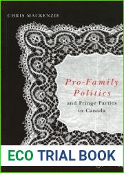 Pro-Family Politics and Fringe Parties in Canada