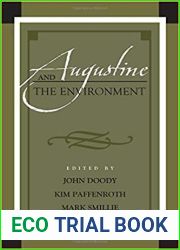Augustine and the Environment (Augustine in Conversation: Tradition and Innovation)