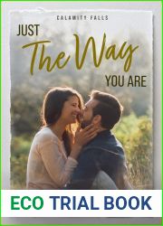 Just the Way You Are (Calamity Falls #4)